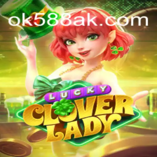 Discover the Exciting World of LuckyCloverLady on OK588.com